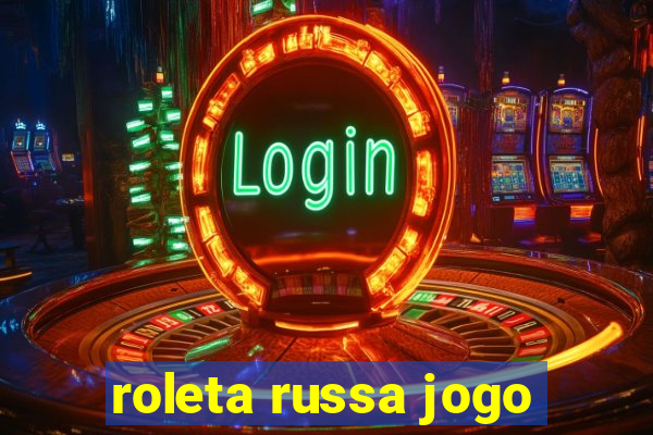 roleta russa jogo